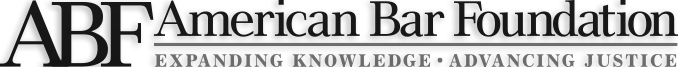 American Bar Foundation: Expanding Knowledge, Advancing Justice